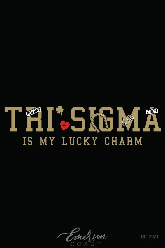Tri Sigma Is My Lucky Charm Bid Day Tshirt