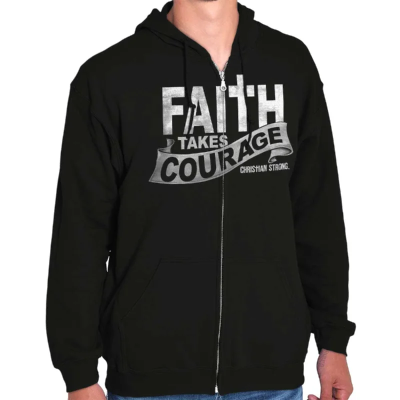 Versatile Items Faith Takes Courage Zip Hoodie