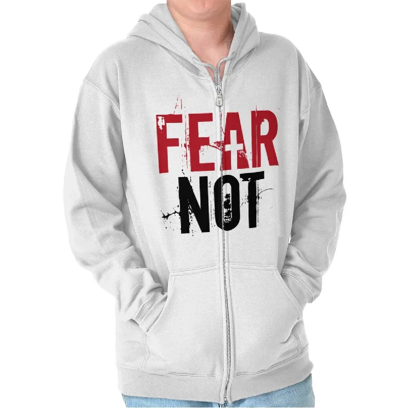 Slightly Flared Design Fear Not Zip Hoodie