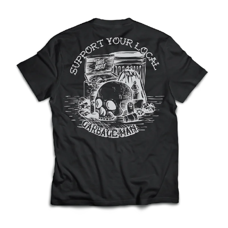 Elegant And Simple Support Your Local Garbage Man, Black